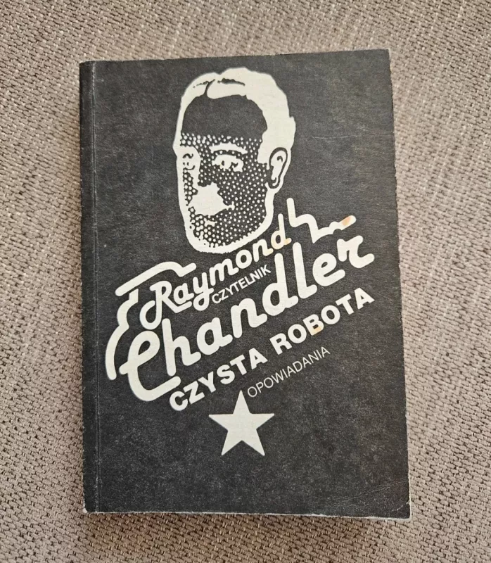 Czysta robota. Opowiadania - Raymond Chandler , knyga 2