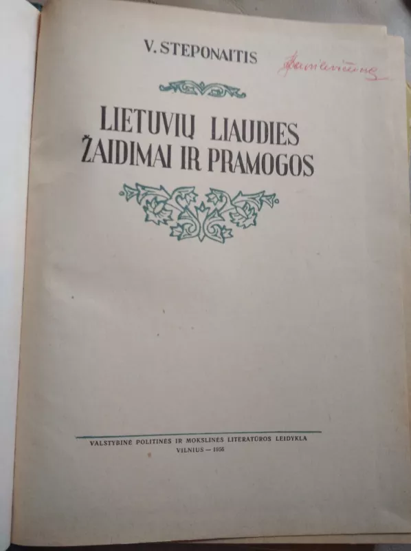 Lietuvių liaudies žaidimai ir pramogos - Vytautas Steponaitis, knyga 6
