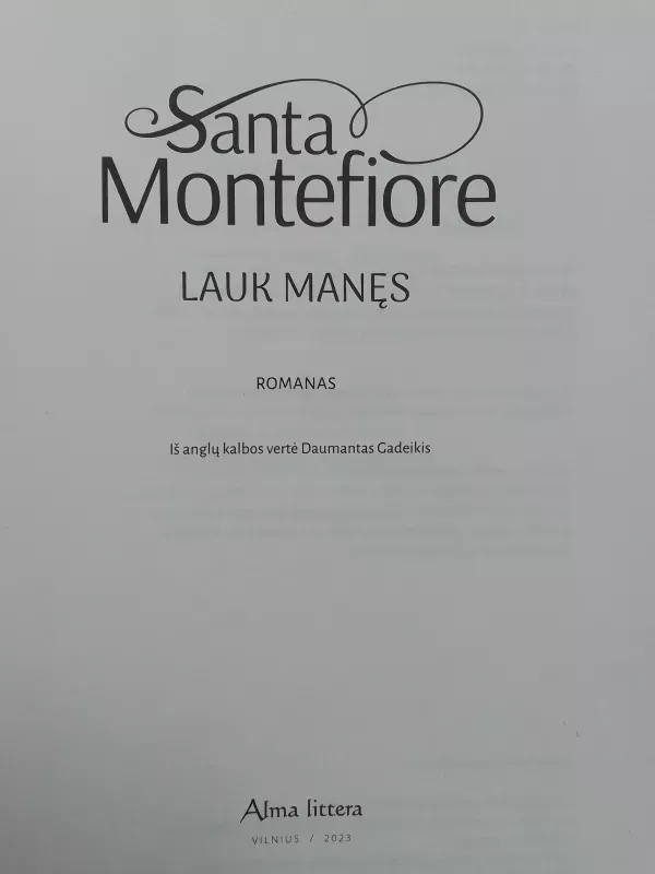 Lauk manęs - Santa Montefiore, knyga 3