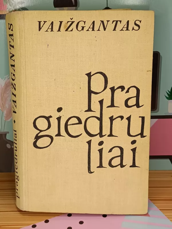 Pragiedruliai I - II dalys -  Vaižgantas, knyga 5