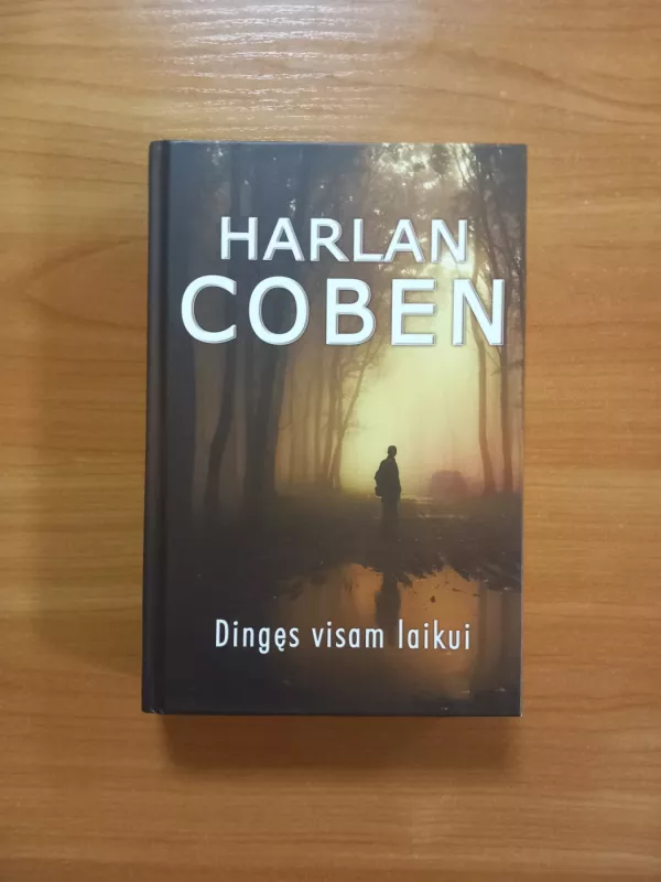 Dingęs visam laikui - Harlan Coben, knyga 2