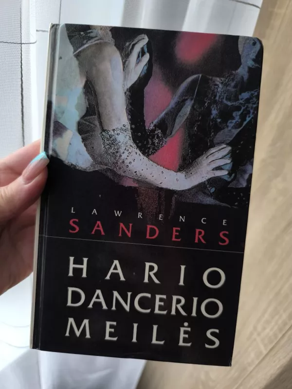 LAWRENCE SANDERS - HARIO DANCERIO MEILĖS - Lawrence Sanders, knyga 3