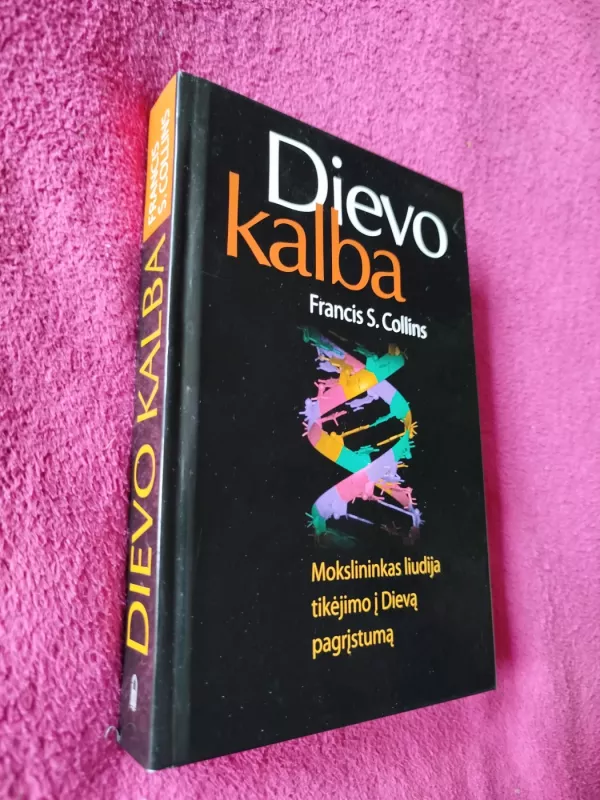 Dievo kalba - Francis S. Collins, knyga 2