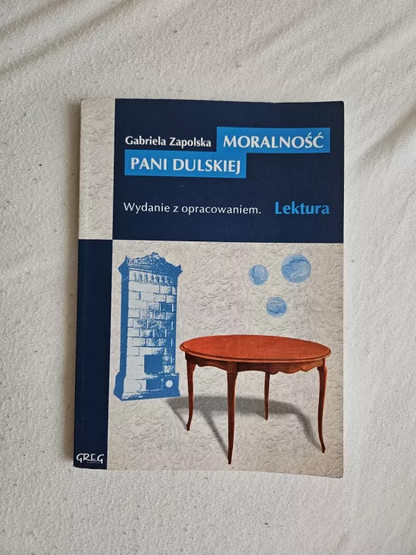 Moralność Pani Dulskiej - Gabriela Zapolska, knyga 2