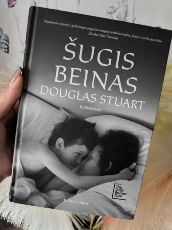 Šugis Beinas - Douglas Stuart, knyga 2