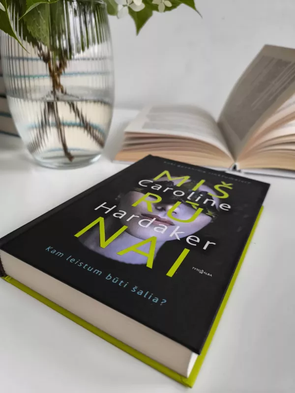 Mišrūnai - Caroline Hardaker, knyga 3