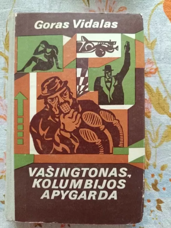 Vašingtonas-Kolumbijos apygarda - Goras Vidalas, knyga 2