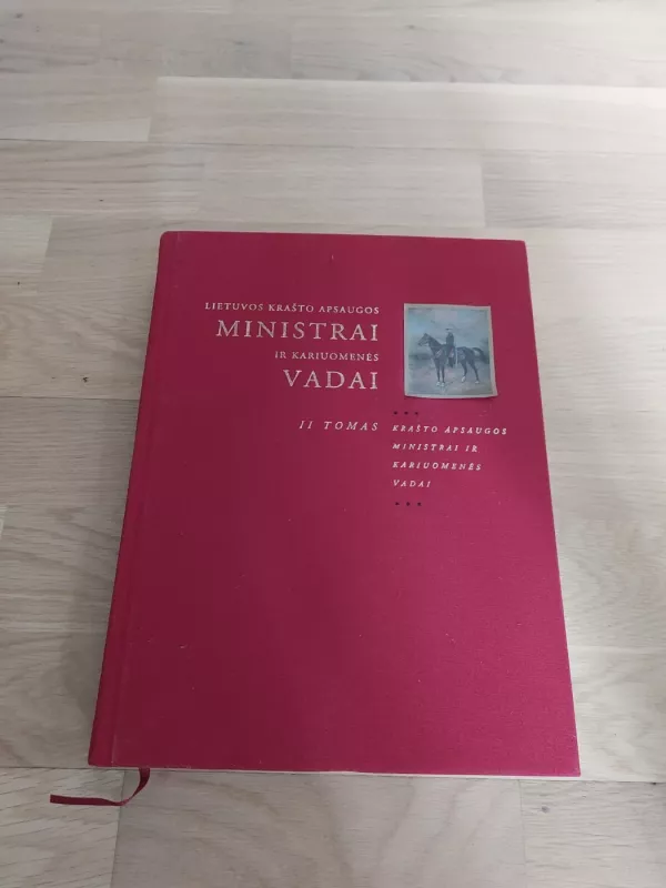 Lietuvos krašto apsaugos ministrai ir kariuomenės vadai (II tomas) - Gintautas Surgailis, knyga 2