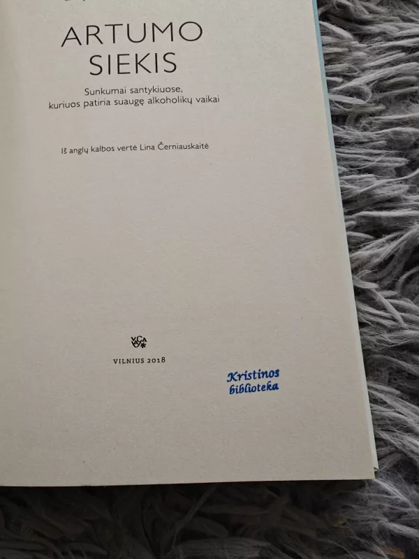 Artumo siekis - Dr. Janet Geringer Woititz, knyga 3