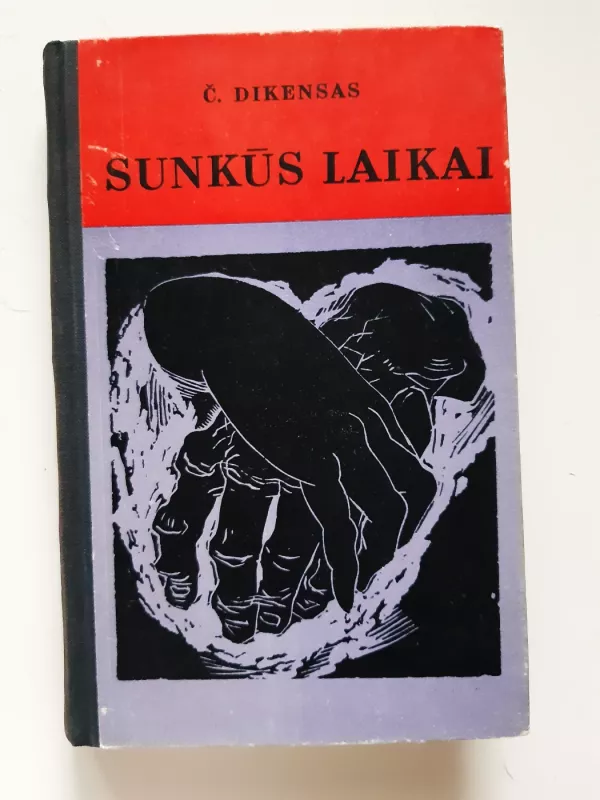 Sunkūs laikai - Charles Dickens, knyga 2