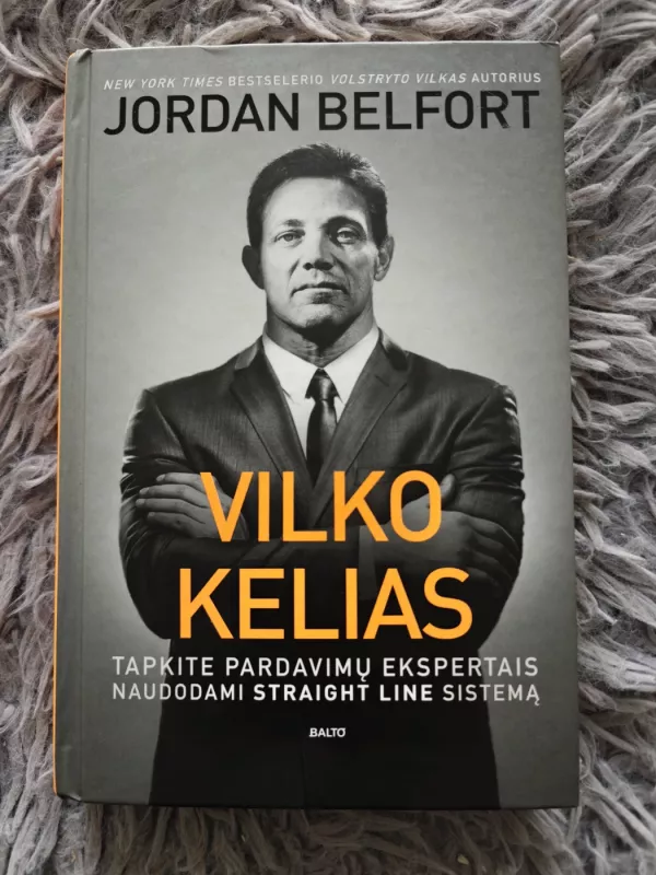 Vilko kelias - Jordan Belfort, knyga 2