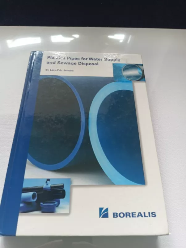 Plastics Pipes for Water Supply and Sewage Disposal - Lars-Eric Jonson, knyga 2