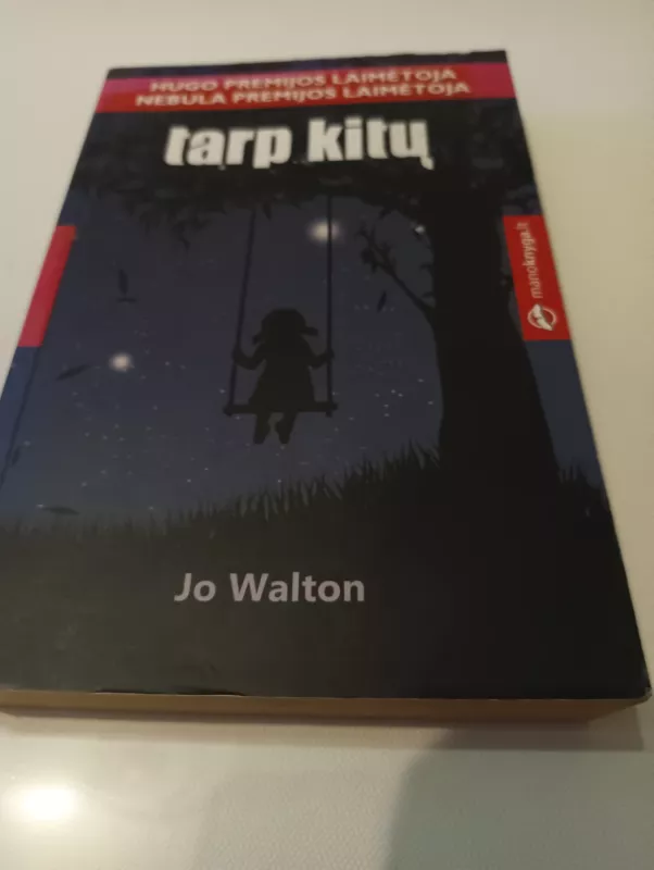 Tarp kitų - Jo Walton, knyga 2