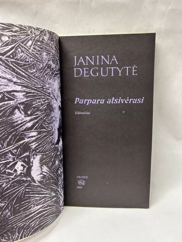 Purpuru atsivėrusi - Janina Degutytė, knyga 3