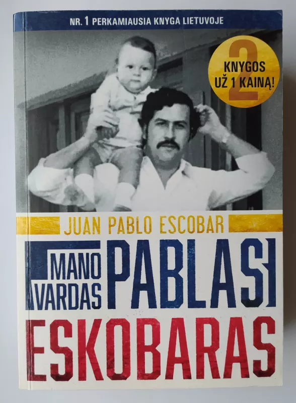 Mano vardas Pablas Eskobaras - Juan Pablo Escobar, knyga 2