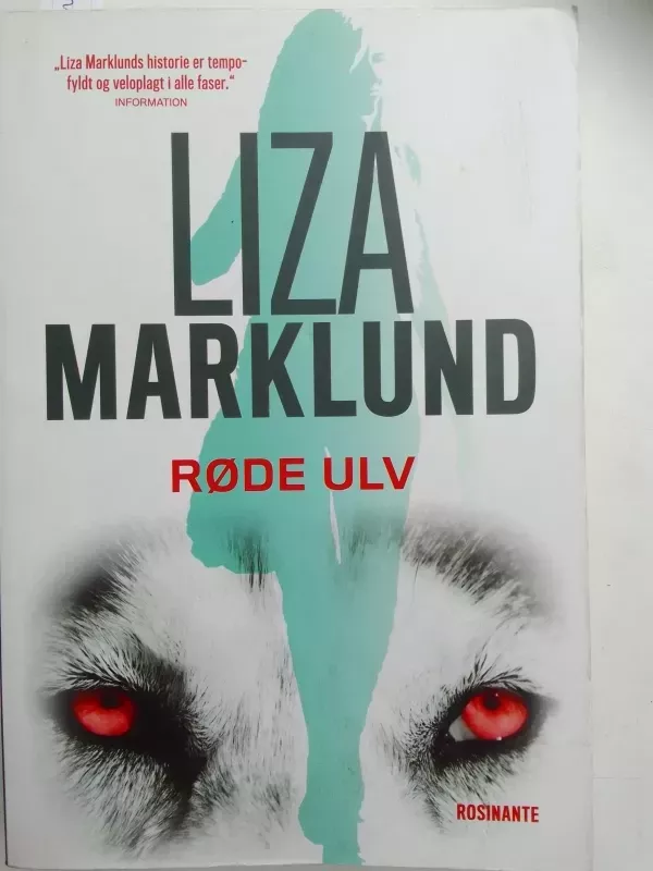 Røde ulv (Krimi) - Liza Marklund, knyga 2
