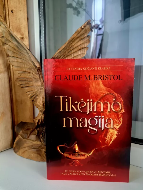 Tikėjimo magija - Claude M. Bristol, knyga 2