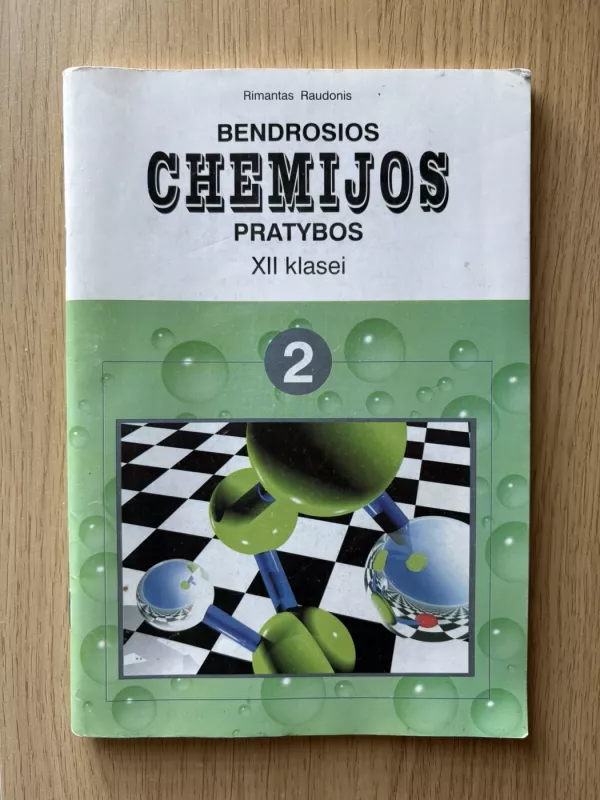Bendrosios chemijos pratybos XII klasei (2 dalis) - Rimantas Raudonis, knyga 2