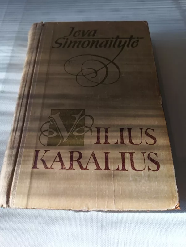 Vilius Karalius - Ieva Simonaitytė, knyga 2