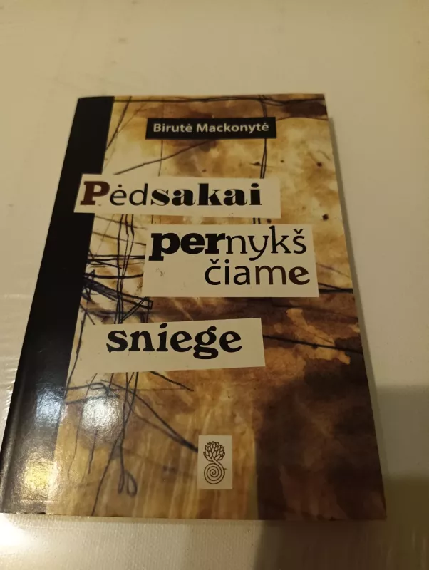 Pėdsakai pernykščiame sniege - Birutė Mackonytė, knyga 2