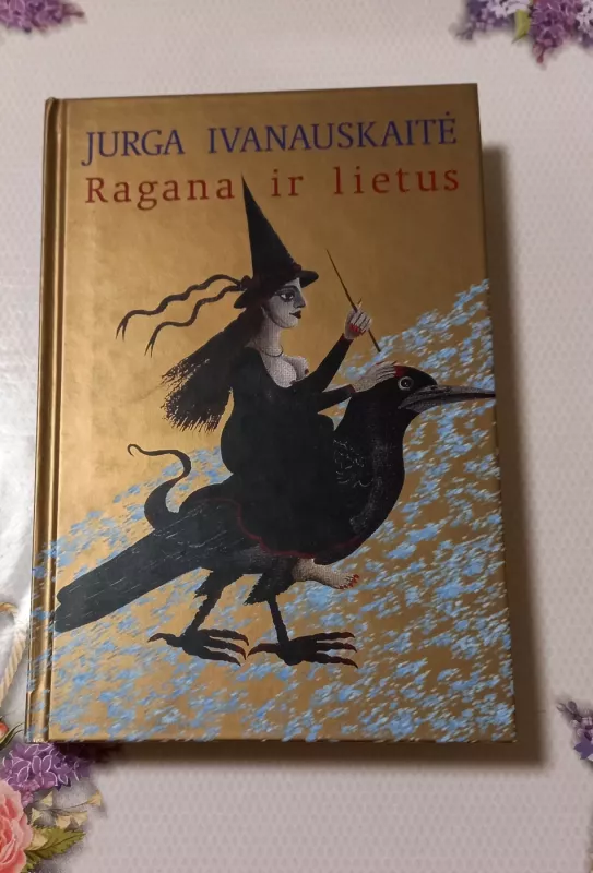 Ragana ir lietus - Jurga Ivanauskaitė, knyga 2