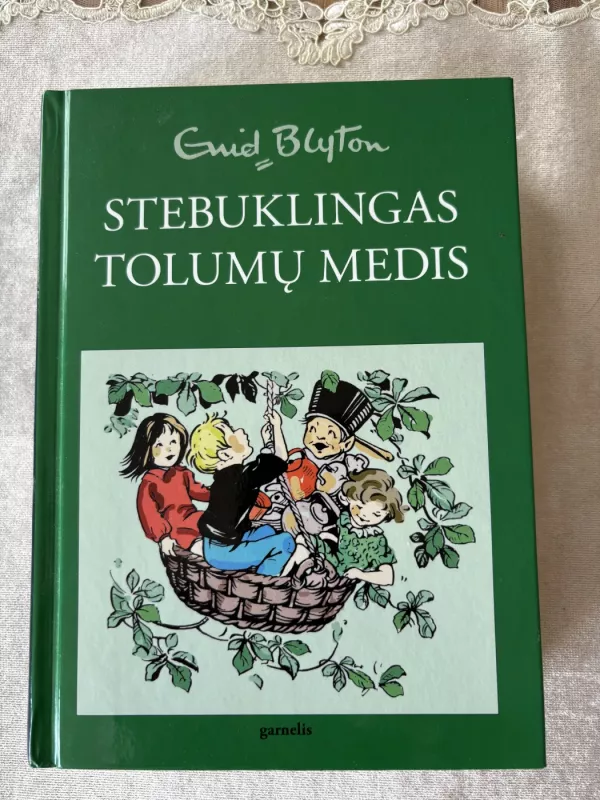 Stebuklingas tolumų medis - Gvid Blyton, knyga 2