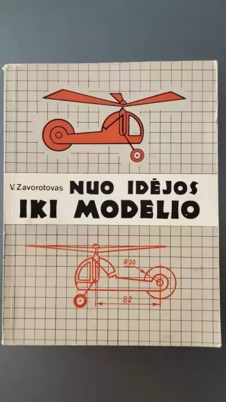Nuo idėjos iki modelio - V. Zavorotovas, knyga 2