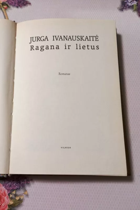 Ragana ir lietus - Jurga Ivanauskaitė, knyga 3