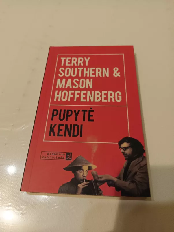Pupytė Kendi - Terry Southern, Mason  Hoffenberg, knyga 2