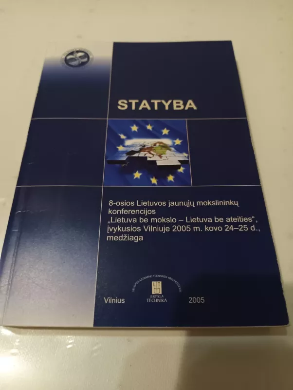 11-osios Lietuvos jaunųjų mokslininkų konferencijos "Mokslas - Lietuvos ateitis" teminės konferencijos VERSLAS XXI AmŽIUJE (2008 m. vasario 7 d) straipsnių rinkinys - Autorių Kolektyvas, knyga 2