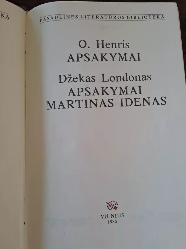 Apsakymai. Martinas Idenas - O. Henris, D.  Londonas, knyga 3