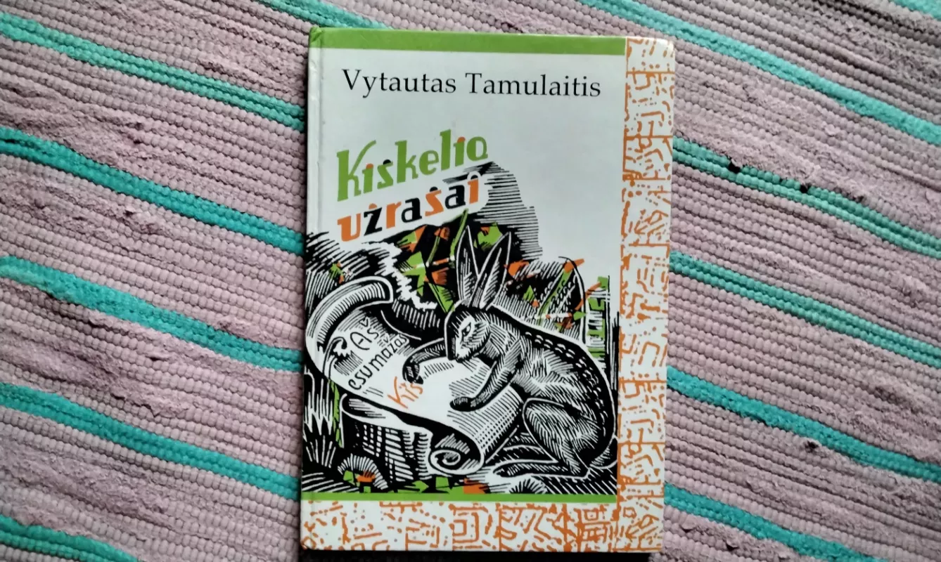 Kiškelio užrašai - Vytautas Tamulaitis, knyga 2