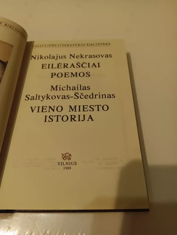 Eilėraščiai. Poemos. Vieno miesto istorija - Nikolajus Nekrasovas, Michailas Saltykovas-Ščedrinas, knyga 4