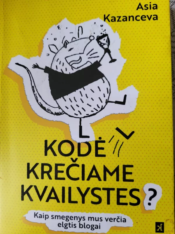 Kodėl krečiame kvailystes? - Asia Kazanceva, knyga 2