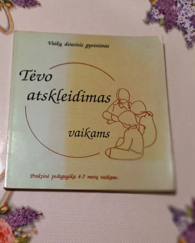 Tėvo atskleidimas vaikams - Noëlle Le Duc, knyga 2