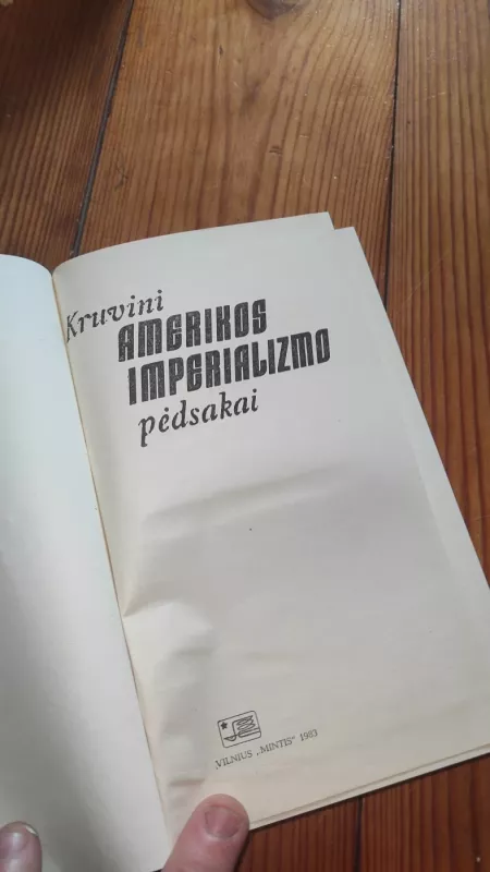 Kruvini Amerikos imperializmo pėdsakai - Autorių Kolektyvas, knyga 3