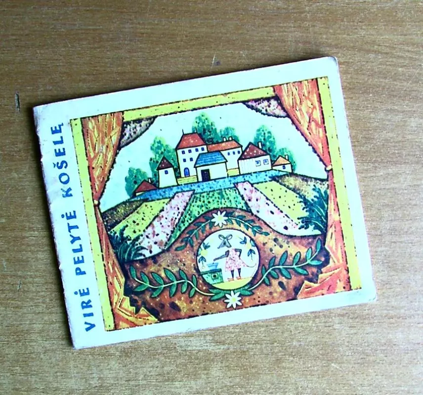 Virė pelytė košelę,1969 m - Autorių Kolektyvas, knyga 2