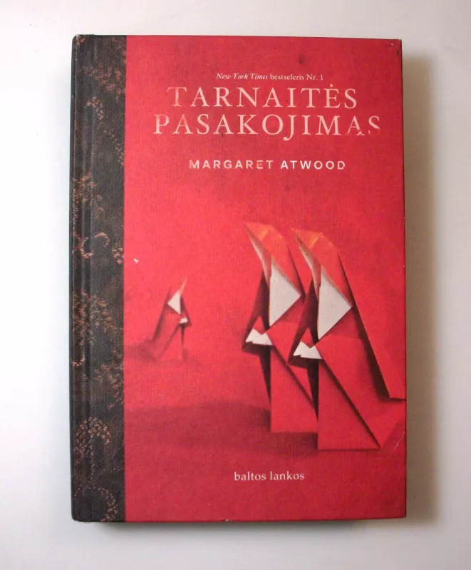 Tarnaitės pasakojimas - Margaret Atwood, knyga 2