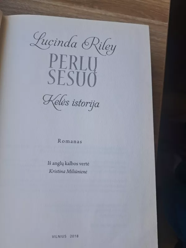 Perlų sesuo Kelės istorija - LUCINDA RILEY, knyga 3