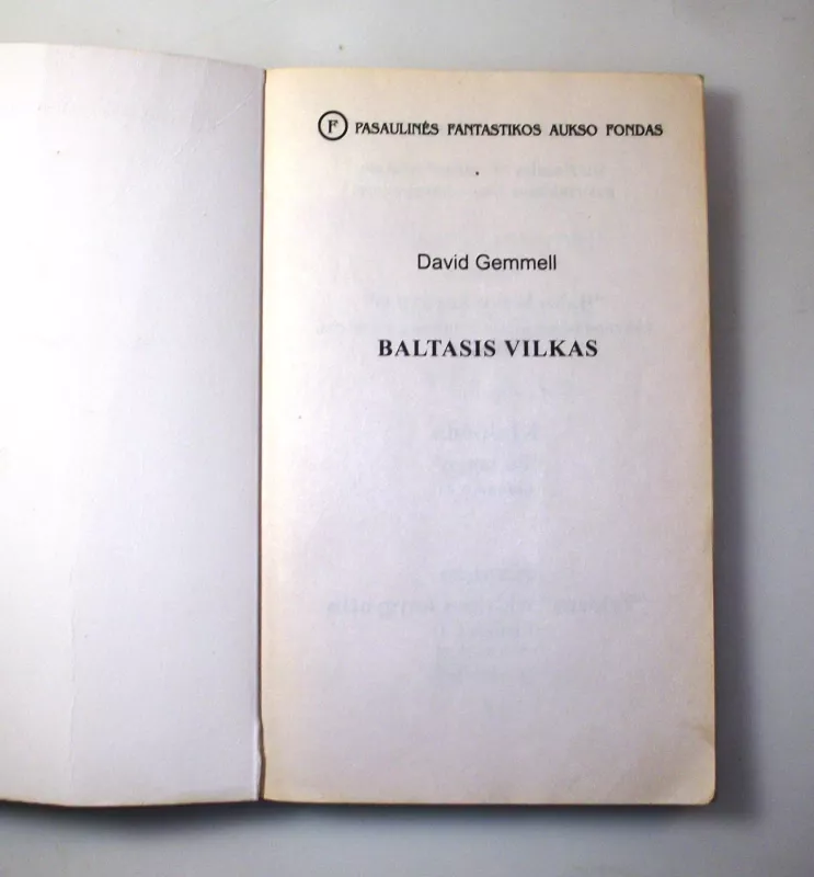 Baltasis vilkas (321) - David Gemmell, knyga 5