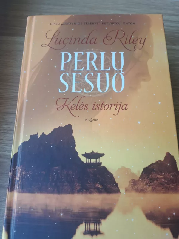 Perlų sesuo Kelės istorija - LUCINDA RILEY, knyga 2