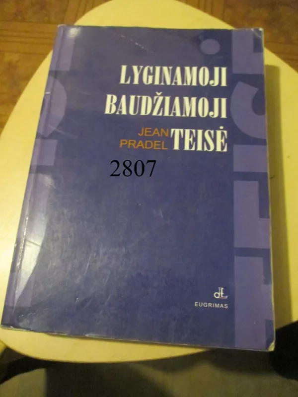 Lyginamoji baudžiamoji teisė - Jean Pradel, knyga 2