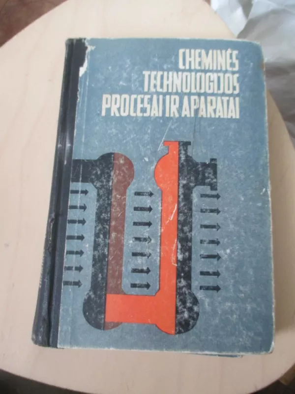 Cheminės technologijos procesai ir aparatai - J. Ciparis, E.V. Daumantas, A.Drobavičius, A. Novodvorskis, K. Sasnauskas, knyga 3