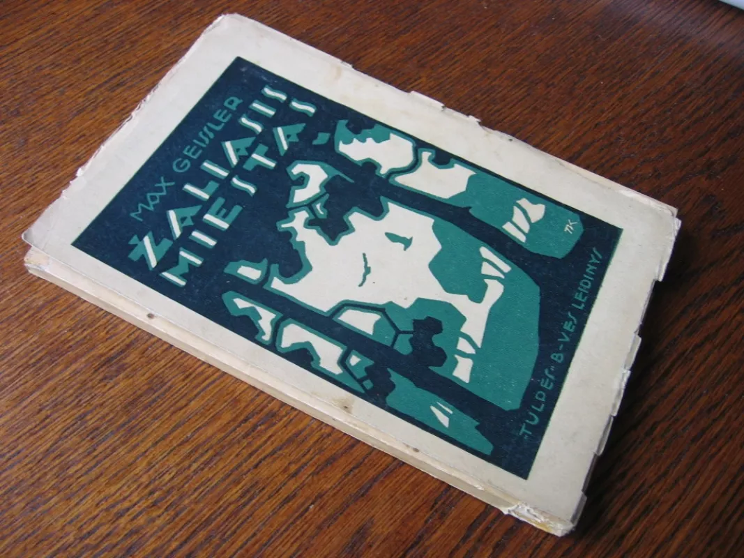 Žaliasis miestas - Max Geissler, knyga 4