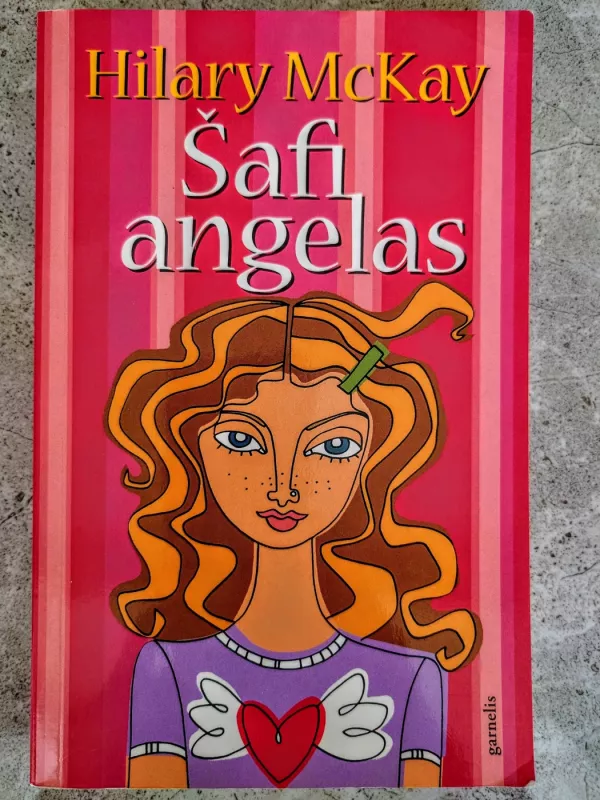Šafi angelas - Hilary McKay, knyga 2