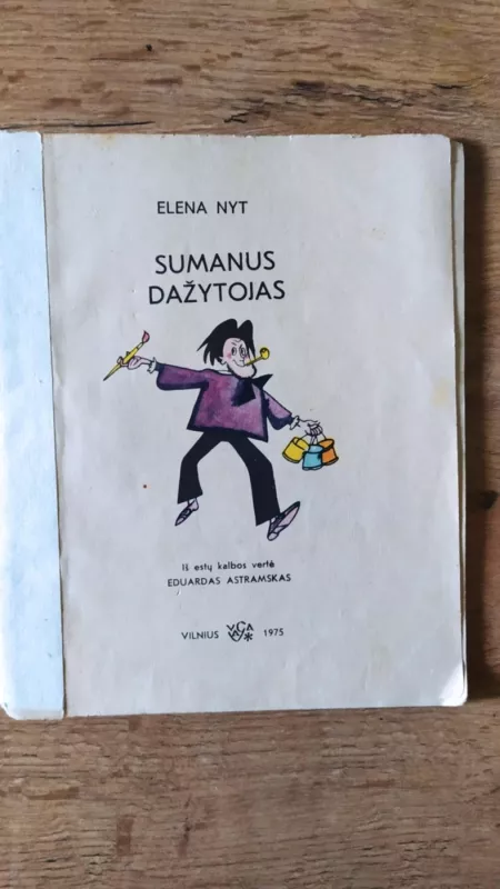 Sumanus dažytojas - Elena Nyt, knyga 4