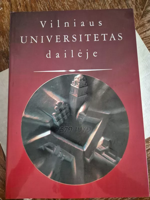 Vilniaus universitetas dailėje - Dalia Ramonienė, knyga 2