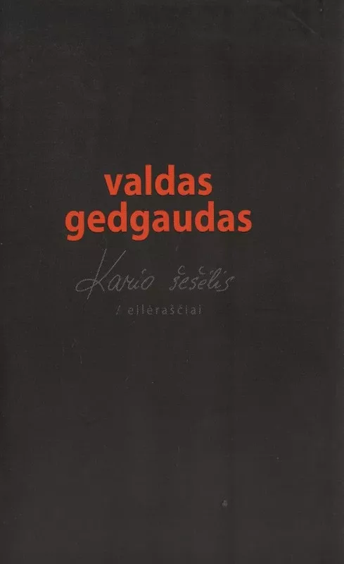 Kario šešėlis - Valdas Gedgaudas, knyga 2