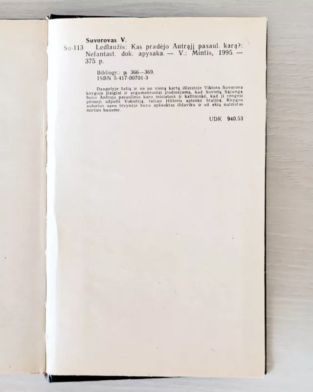 Ledlaužis. Kas pradėjo Antrąjį pasaulinį karą? - Viktoras Suvorovas, knyga 4