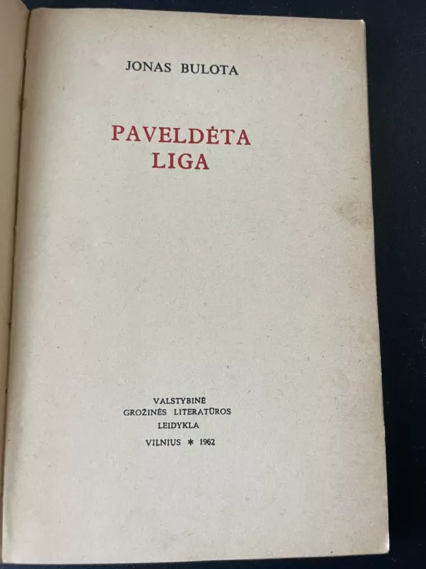 Paveldėta liga - J. Bulota, knyga 3